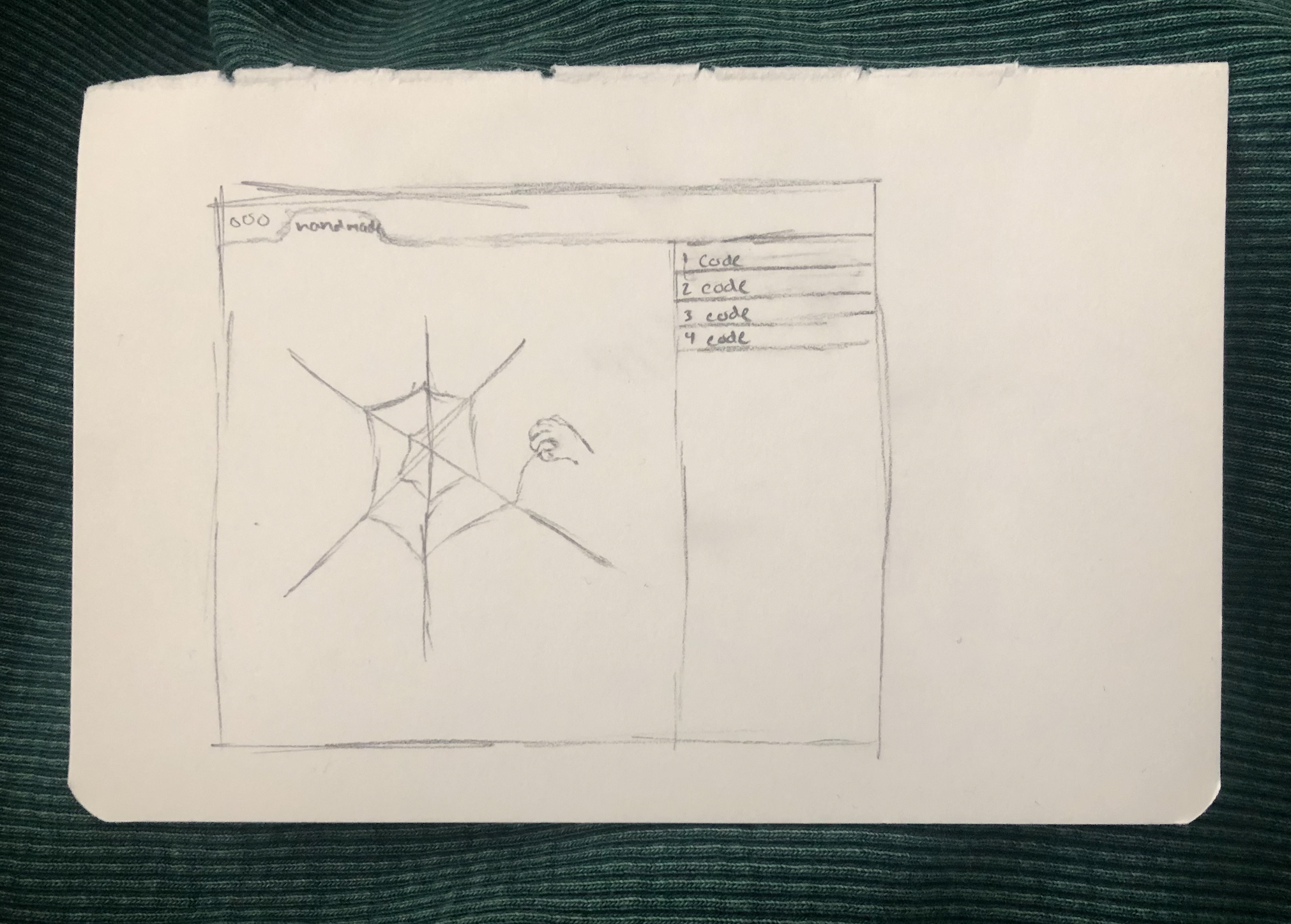 a drawing of a webpage where the user can type code in on the right and a spiderweb made by a hand appears to the left